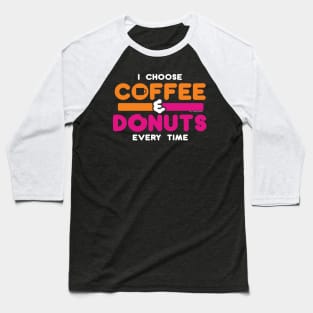 Coffee & Donuts Baseball T-Shirt